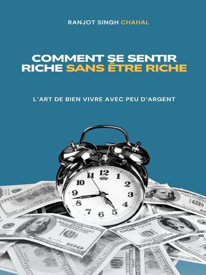 cover image of Comment Se Sentir Riche Sans être Riche